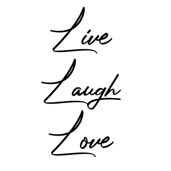 Live laugh love-01